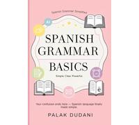 Spanish Grammar Simplified™