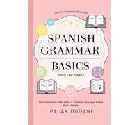 Spanish Grammar Simplified™