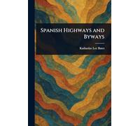 Spanish Highways and Byways