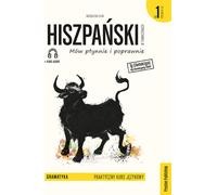 Spanish in Translation A Practical Language Course Grammaire 1