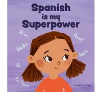 Spanish Is My Superpower