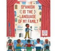 Spanish Is the Language of My Family by Michael Genhart Michael Genhart (Auteur)