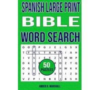 Spanish Large Print Bible Word Search 50 Puzzles: Con Soluciones Completas