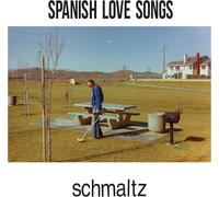 Spanish Love Songs Schmaltz (Vinyl) 12" Album