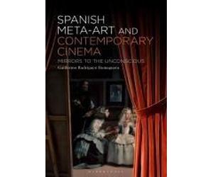 Spanish Meta-Art And Contemporary Cinema