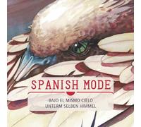 Spanish Mode - Bajo El Mismo Cielo - Unterm Selben Himmel