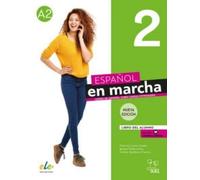 Spanish on the move 2 - Livre de l'élève + licence numérique. A2. Nouvelle édition
