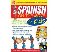 Spanish On The Move For Kids (1CD + Guide): Lively Songs and Games for Busy Kids (On the Move S) by Bruzzone, Catherine (2005) Audio CD