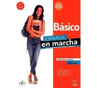 Spanish on the move Nouvelle édition de base Livre de l'étudiant