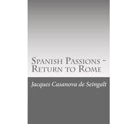 Spanish Passions - Return to Rome