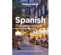 Spanish Phrasebook & Dictionary 9ed - Anglais