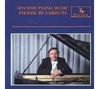 Spanish Piano Music by Pierre Huybregts