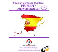Spanish Primary Sentence Builders - Answer Booklet - Part 1