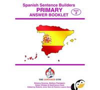 Spanish Primary Sentence Builders - Answer Booklet - Part 2
