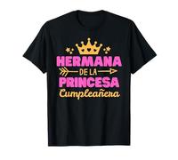 Spanish Princess Birthday Girl - Hermana de la Cumpleañera T-Shirt