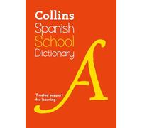 Dictionnaire scolaire espagnol : soutien fiable pour l'apprentissage – Collins