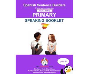 Spanish Sentence Builders - Primary- Part I - SPEAKING BOOKLET