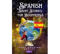 Spanish Short Stories For Beginners 3
