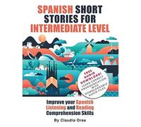 Spanish Short Stories For Intermediate Level