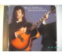 Spanish Stroll - Willy DeVille