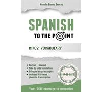 Spanish To The Point: C1/C2 Vocabulary