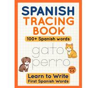 Spanish Tracing Book for Kids Ages 3-5: A Step-by-Step Writing & Vocabulary System for Toddlers - No Spanish Required