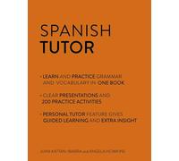 Spanish Tutor: Grammar and Vocabulary Workbook (Learn Spanish with Teach Yourself): Advanced beginner to upper intermediate course