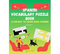 Spanish Vocabulary Puzzle Book: A Fun Way to Learn Basic Spanish: Volume 2