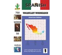 Spanish Vocabulary Wordsearch American Edition: Fun and Relaxing Puzzles with English Translations for Students, Seniors, and Travellers.