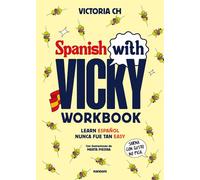 Spanish with Vicky: workbook Learn español nunca fue tan easy - Victoria CH - RANDOM COMICS - ebook (ePub) - Livre
