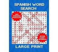 Spanish Word Search Large Print: Over 100 Spanish Word Search Puzzles for Adults and Seniors With Solutions ,Best Gift for Students Teachers and all ages