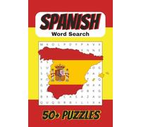 Spanish Word Search Puzzle Book: Easy to Read Print about Spain & More | 6x9 inches, 110 pages | 50+ Puzzles…Gift for Vacations & Holidays