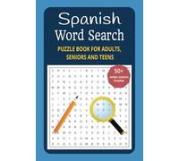 Spanish Word Search Puzzle Book: Fun and Easy-to-Read Puzzles for Spanish Learners | Learn Spanish Vocabulary with Over 50 Engaging Puzzles | 6x9 ... Travelers, and Language Enthusiasts!