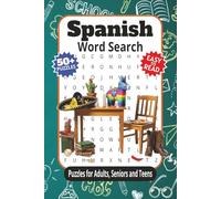 Spanish Word Search Puzzles: Word Search Puzzles and Brain Games with Easy-to-Read Print about Words in Spanish and More | 6x9 inches, 122 pages | 50+ ... Vacations, Holidays, Recovery and Relaxation