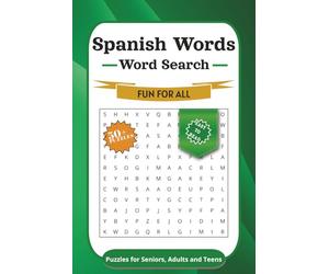 Spanish Words Word Search Puzzle Book: Large Print Puzzles for Adults and Teens | 50+ Fun & Educational Games in a 6x9 Travel Size Format