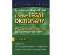 SpanishEnglishEnglishSpanish Pocket Legal DictionaryDiccionario Juridico de Bolsillo EspanolInglesInglesEspanol by James Nolan James Nolan (Auteur)