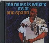 Spann, Otis - The Blues Is Where It's At