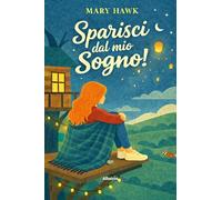 Sparisci dal mio sogno!