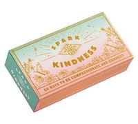 Spark Kindness: 50 Ways to Be Compassionate and Connect (Inspirational Affirmations for Being Kind, Matchbox with Kindness Prompts)