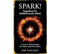 Spark! Reigniting The Genesis Person Within