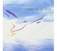 CHRIS DE BURGH - Spark to a Flame [Import]