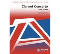 SPARKE PHILIP - CLARINET CONCERTO - CLARINETTE & PIANO
