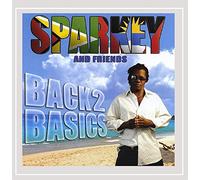 Sparkey & Friends - Sparkey & Friends Back 2 Basics