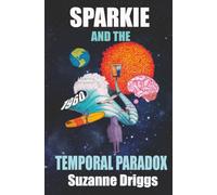 Sparkie and the Temporal Paradox