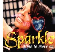 Sparkle - Time to Move on 3 Versions