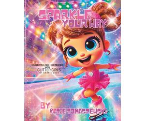 Sparkle Your Way: Celebrating Self-Confidence with Glitter Girls by Harpie Coco