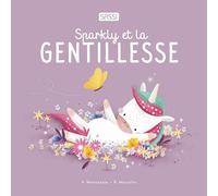 Sparkly et la gentillesse