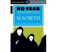 SparkNotes William Shakespeare Macbeth (No Fear Shakespeare) (Poche)