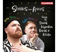 Sparks from Ashes - Songs By Dvořák, Kaprálová, Bartók and Křička