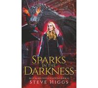 Sparks in the Darkness - A Novella. Also featuring Big Apple Pie, a Patricia Fisher/Apple Orchard crossover story.: Blue Moon Investigations Book 19 - A Snarky Paranormal Detective Mystery